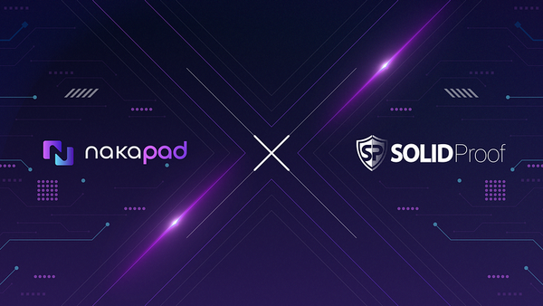 Nakapad x SolidProof: Fortifying Blockchain Trust and Integrity